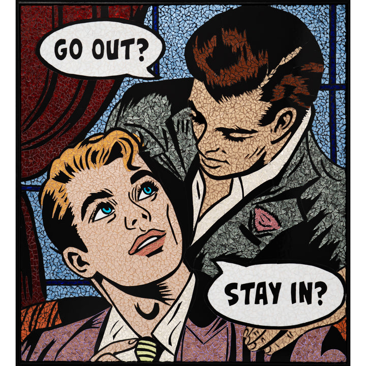 Glass mosaic artwork by Sarah Flishbein of two men in the style of 60s comic art. Speech bubbles show one man asking "go out" and the other asking "stay in"